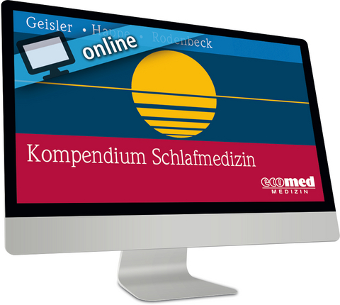 Kompendium Schlafmedizin online - Yaroslav Winter, Peter Geisler, Svenja Happe, Andrea Rodenbeck