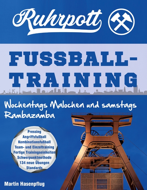 Ruhrpott Fu&szlig;balltraining - Martin Hasenpflug