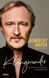 Klangwunder - Albrecht Mayer, Heidi Friedrich