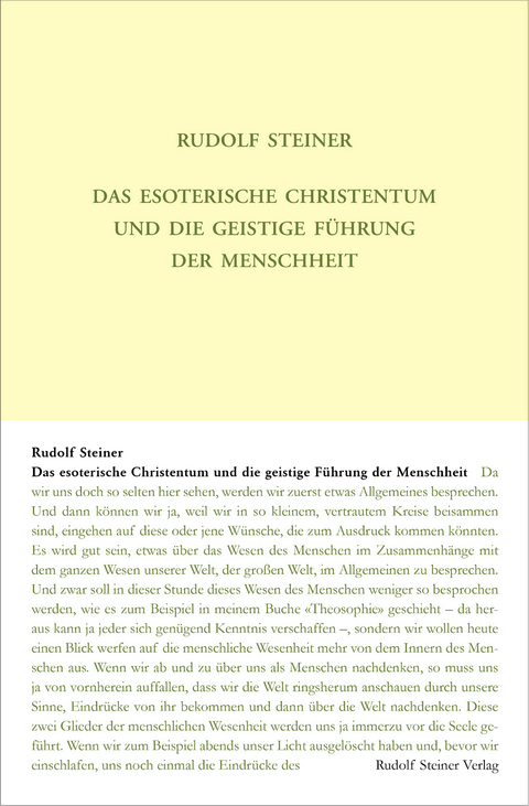 Das esoterische Christentum und die geistige F&uuml;hrung der Menschheit - Rudolf Steiner