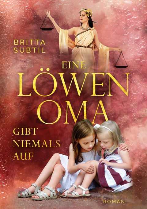 Eine L&ouml;wenoma gibt niemals auf - Britta Subtil