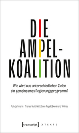 Die Ampelkoalition - Pola Lehmann, Theres Matthie&szlig;, Sven Regel, Bernhard We&szlig;els