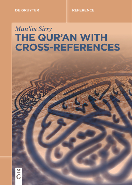 The Qur&rsquo;an with Cross-References - Mun'im Sirry