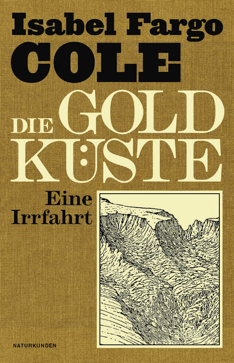 Die Goldk&uuml;ste - Isabel Fargo Cole