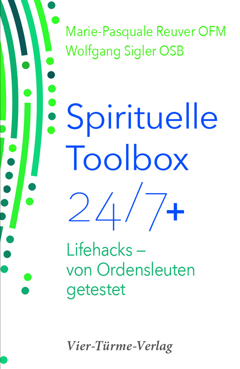 Spirituelle Toolbox 24/7+ - Wolfgang Sigler, Marie-Pasquale Reuver