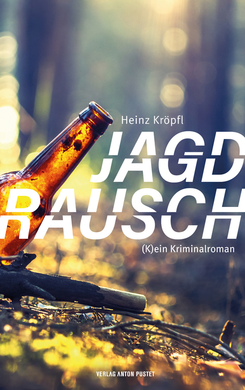Jagdrausch - Heinz Kr&ouml;pfl