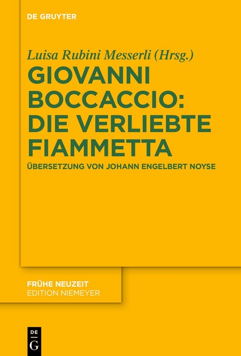 Giovanni Boccaccio: Die verliebte Fiammetta - Giovanni Boccaccio, Johann Engelbert Noyse