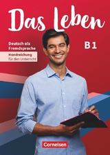 Das Leben - Deutsch als Fremdsprache - Allgemeine Ausgabe - B1: Gesamtband - 