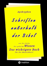 Apokryphen - Schriften au&szlig;erhalb der Bibel -  Herausgeber