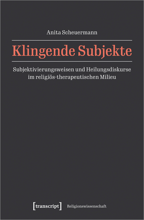 Klingende Subjekte - Anita Scheuermann