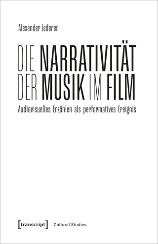 Die Narrativität der Musik im Film