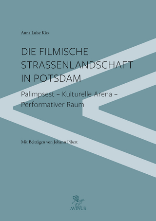 Die filmische Straßenlandschaft in Potsdam