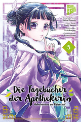 Die Tageb&uuml;cher der Apothekerin - Geheimnisse am Kaiserhof 5 - Natsu Hyuuga, Itsuki Nanao