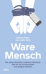 Ware Mensch - Dietmar Roller, Judith Stein