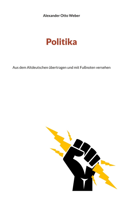 Politika - Alexander Otto Weber