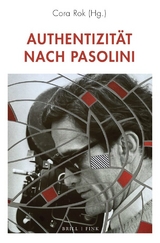 Authentizit&auml;t nach Pasolini - 
