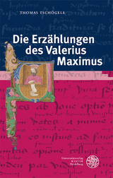 Die Erz&auml;hlungen des Valerius Maximus - Thomas Tsch&ouml;gele