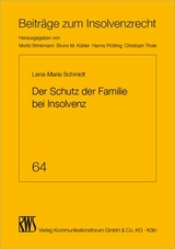 Der Schutz der Familie bei Insolvenz - Lena-Marie Schmidt