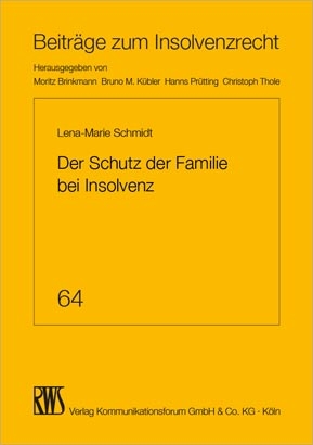 Der Schutz der Familie bei Insolvenz - Lena-Marie Schmidt
