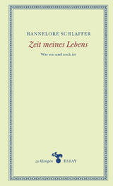 Zeit meines Lebens - Hannelore Schlaffer