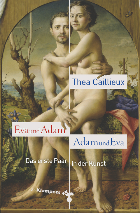 Eva und Adam &ndash; Adam und Eva - Thea Caillieux