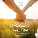 Million&auml;re der Liebe - Brigitte Hen&szlig;