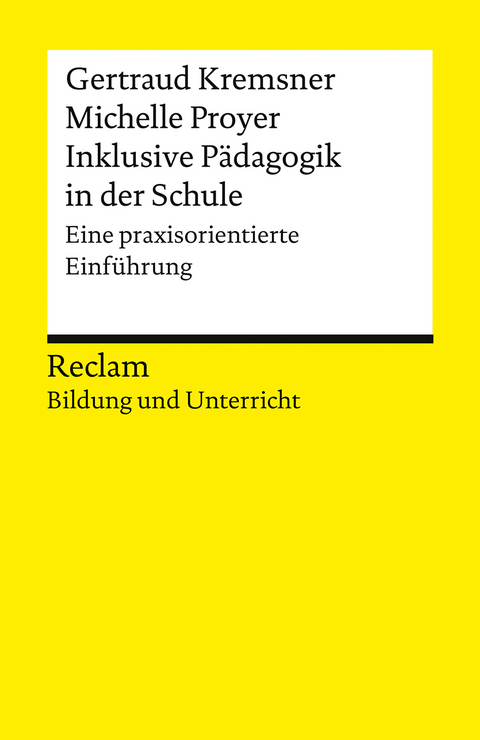 Inklusive P&auml;dagogik in der Schule - Gertraud Kremsner, Michelle Proyer