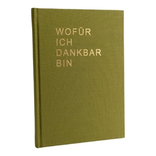 Wofür Ich Dankbar Bin