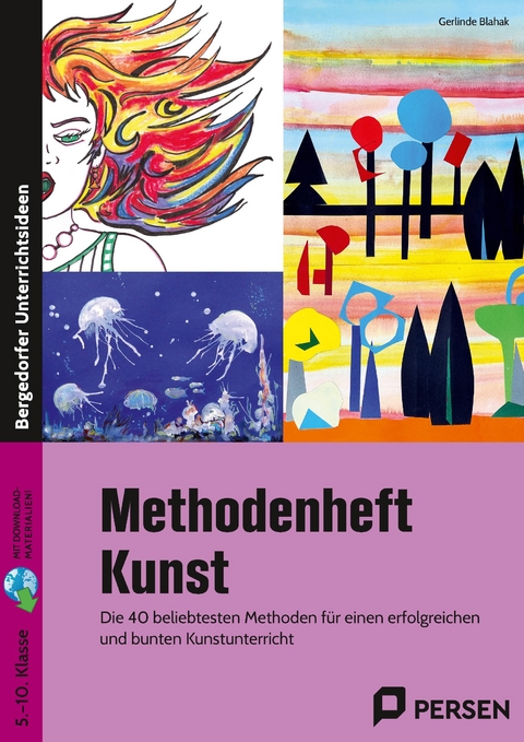 Methodenheft Kunst in der Sekundarstufe - Gerlinde Blahak