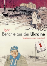 Berichte aus der Ukraine -  Igort