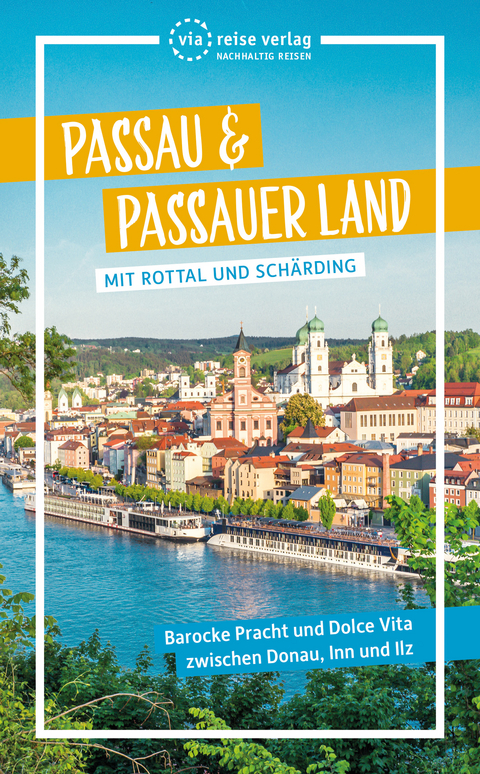 Passau & Passauer Land - Julia Wolf
