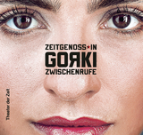 Zeitgenoss*in Gorki - 