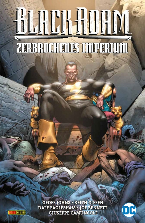 Black Adam: Zerbrochenes Imperium - Geoff Johns, Joe Bennett, Eddy Barrows, Dan Jurgens, Grant Morrison, Greg Rucka, Mark Waid, Chris Batista, Guiseppe Camuncoli, Tom Derenick,  u.a.