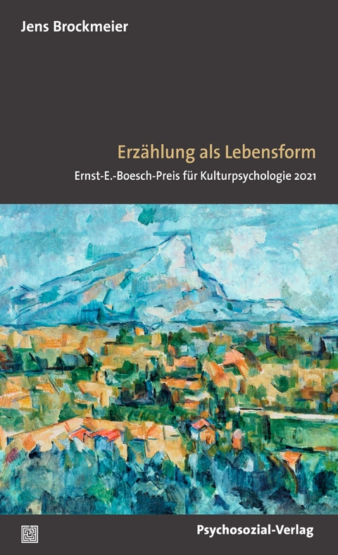 Erzählen als Lebensform - Jens Brockmeier
