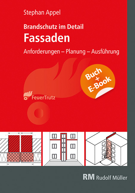 Brandschutz im Detail &ndash; Fassaden - mit E-Book (PDF) - Stephan Appel