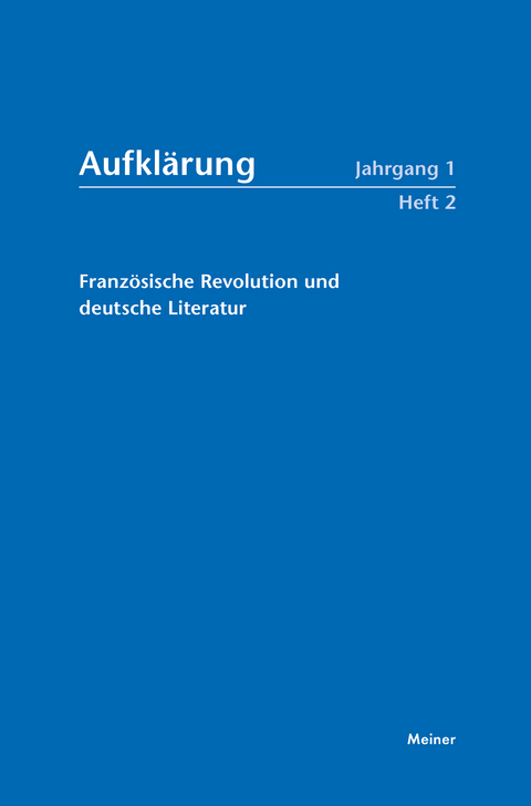 Aufkl&auml;rung, Band 1/2: Franz&ouml;sische Revolution und deutsche Literatur - 