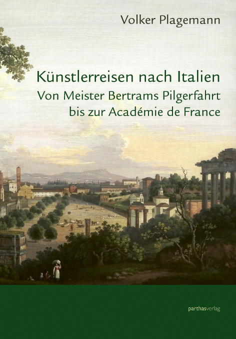 K&uuml;nstlerreisen nach Italien - Volker Plagemann