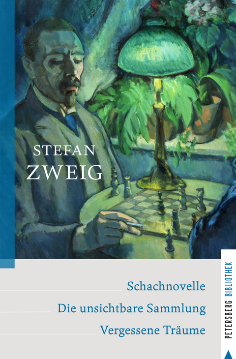 Schachnovelle - Die unsichtbare Sammlung - Vergessene Tr&auml;ume - Stefan Zweig