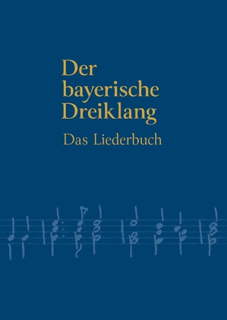 Der Bayerische Dreiklang