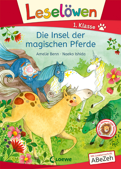 Lesel&ouml;wen 1. Klasse - Die Insel der magischen Pferde - Amelie Benn