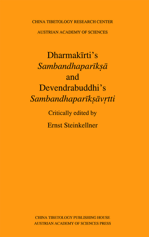 Dharmakīrti&rsquo;s Sambandhaparīkṣā and Devendrabuddhi's Sambandhaparīkṣāvṛtti