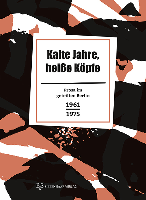 Kalte Jahre, heiße Köpfe - 
