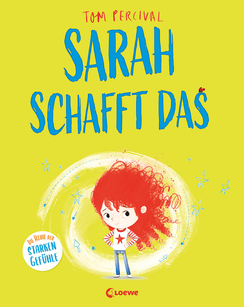 Sarah schafft das (Die Reihe der starken Gef&uuml;hle) - Tom Percival
