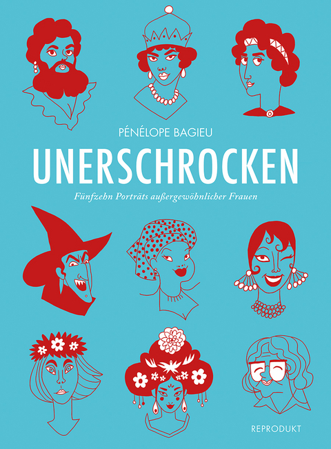 Unerschrocken 1 Taschenbuch - P&eacute;n&eacute;lope Bagieu