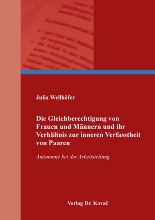 Die Gleichberechtigung von Frauen und Männern und ihr Verhältnis zur inneren Verfasstheit von Paaren