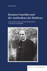 Romano Guardini und die Ambivalenz der Moderne - Lea Lerch