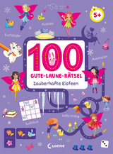 100 Gute-Laune-R&auml;tsel - Zauberhafte Eisfeen