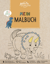 Mein Malbuch Dinosaurier. Umweltfreundliches Malen f&uuml;r Kinder ab 4 Jahren