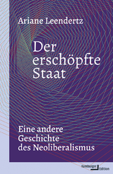 Der ersch&ouml;pfte Staat - Ariane Leendertz