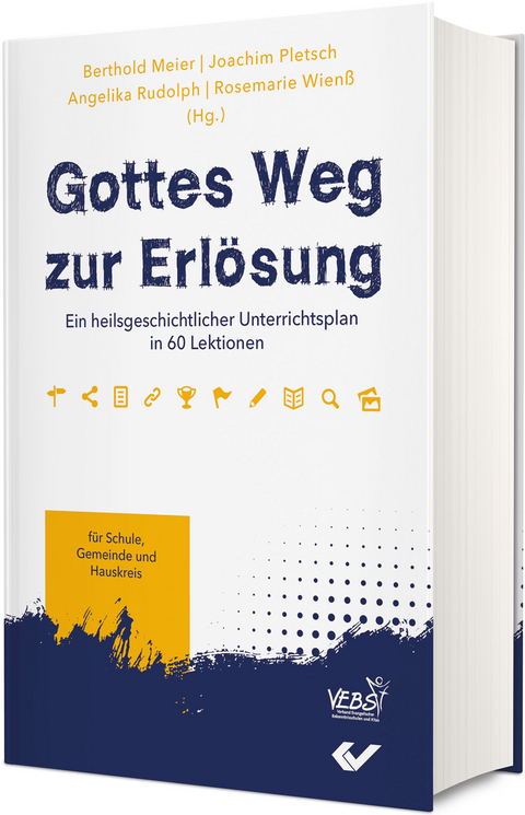 Gottes Weg zur Erl&ouml;sung - 